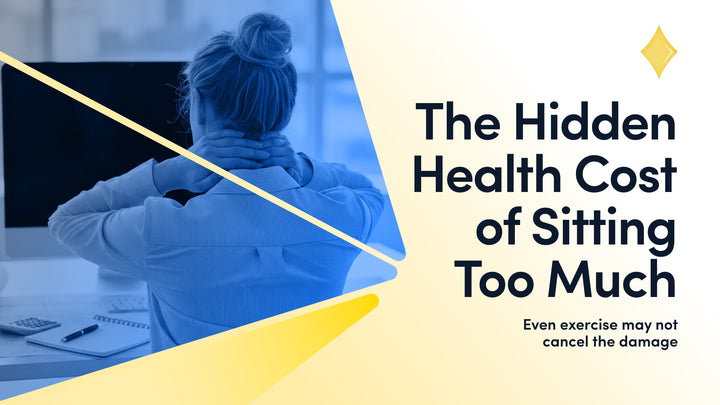 Health Risks of Too Much Sitting (Even if you exercise)