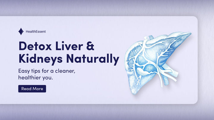 How to Detox Liver and Kidneys Naturally